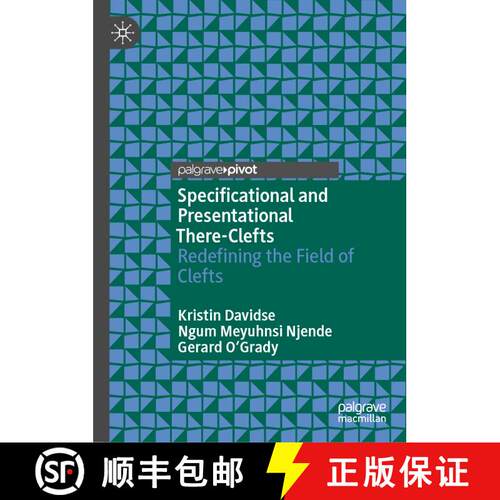 【3-4周达】精装 Specificational and Presentational There-Clefts : Redefining the Field of Clefts [9783031322693]