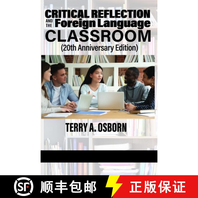 【3-4周达】Critical Reflection and the Foreign Language Classroom (20th Anniversary Edition) [9781648024191]