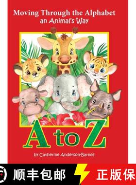 【3-4周达】Moving Through the Alphabet an Animal's Way A to Z [9798987341643]