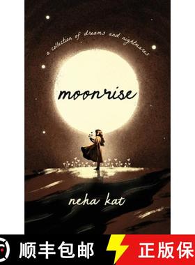 【3-4周达】moonrise: a collection of dreams and nightmares [9798990036512]