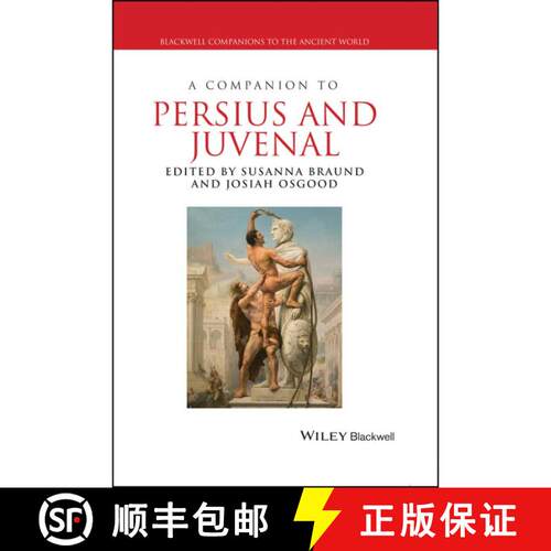 【3-4周达】精装 A Companion To Persius And Juvenal [Wiley古典研究] [9781405199650]