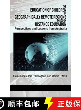 【3-4周达】Education of Children in Geographically Remote Regions Through Distance Education: Perspec... [9781617354540]