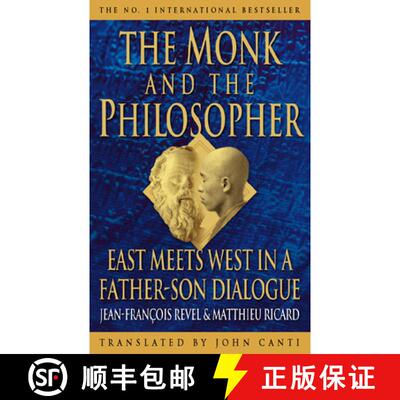 【3-4周达】The Monk and the Philosopher: East meets west in a father-son dialogue [9780722536506]
