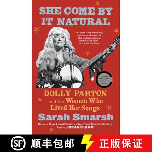 【3-4周达】She Come By It Natural: Dolly Parton and the Women Who Lived Her Songs [9781982157296]