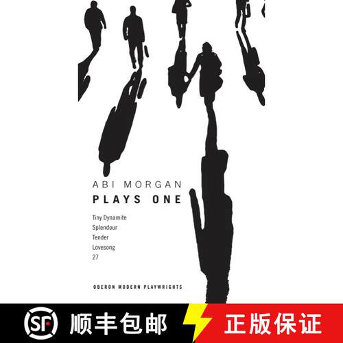【3-4周达】Abi Morgan: Plays One: Tiny Dynamite; Splendour; Tender; Lovesong; 27 [9781783191819]