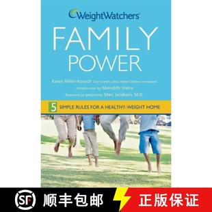 【3-4周达】Weight Watchers Family Power: 5 Simple Rules for a Healthy-Weight Home [9780471771029]