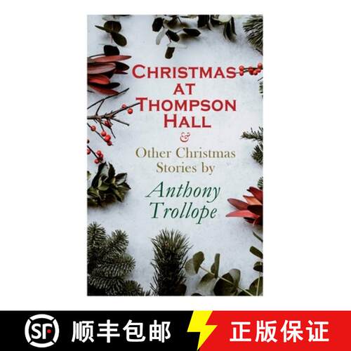 【3-4周达】Christmas at Thompson Hall & Other Christmas Stories by Anthony Trollope: Christmas Specia... [9788027343225]
