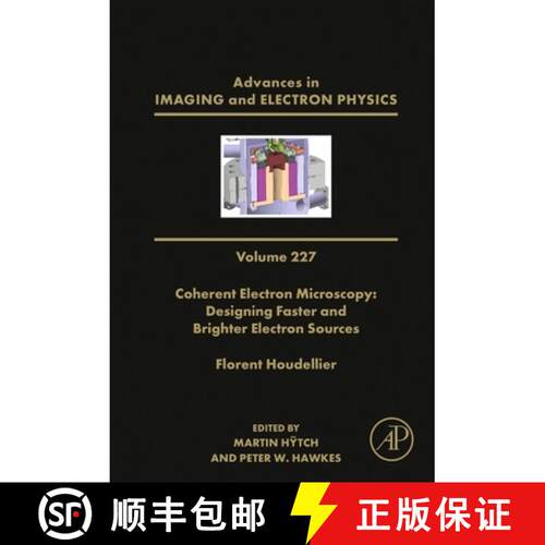 【3-4周达】精装 Coherent Electron Microscopy: Designing Faster and Brighter Electron Sources: Volume 227 [9780443193248]
