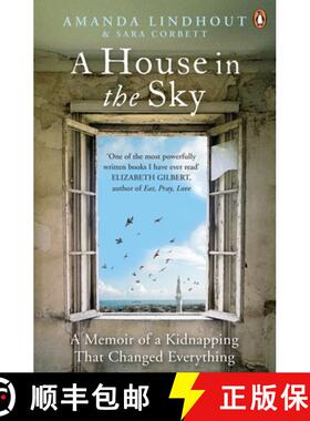 【3-4周达】A House in the Sky : A Memoir of a Kidnapping That Changed Everything [9780670920860]