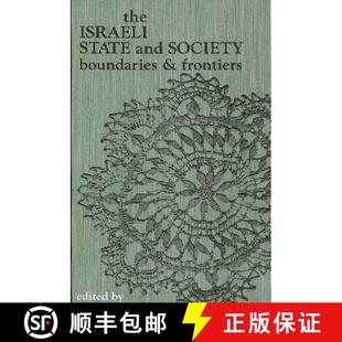 【3-4周达】The Israeli State and Society: Boundaries and Frontiers [9780887068508]