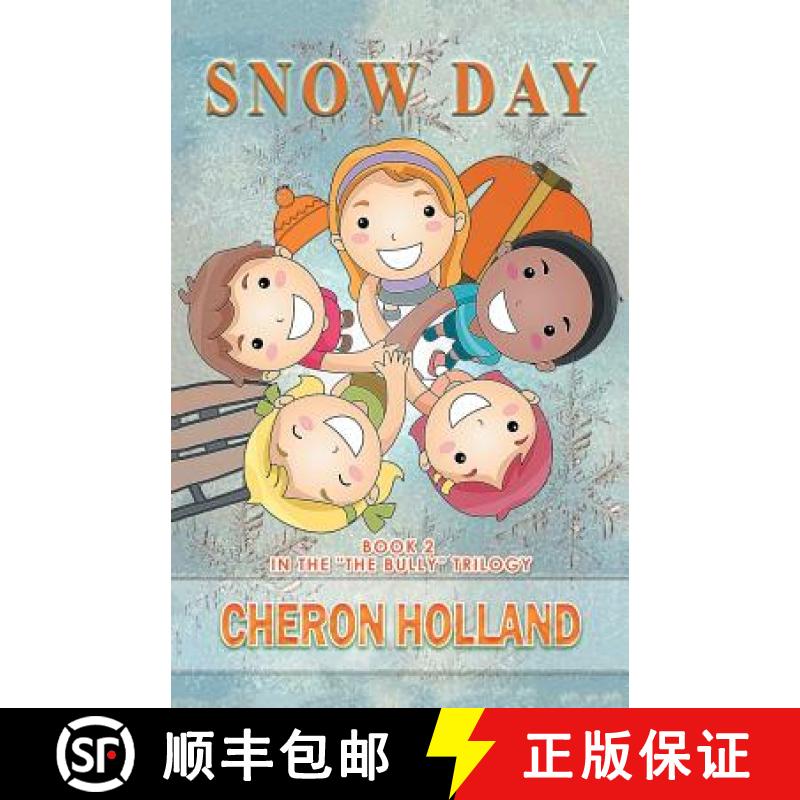 【2-3周达】Snow Day: Book 2 in the The Bully Trilogy [9781982225414]