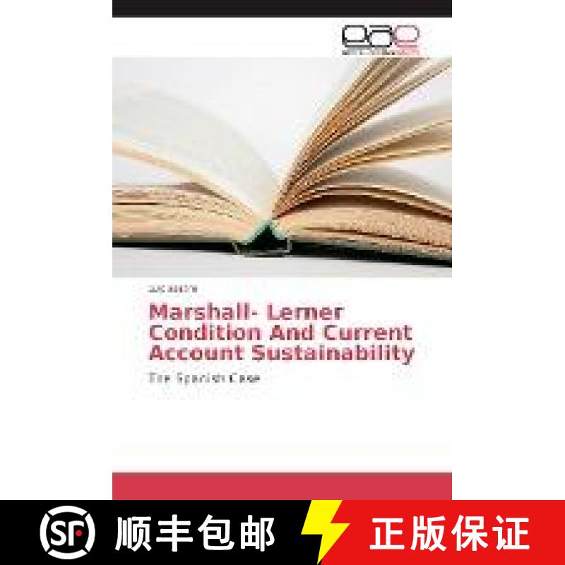 预订 Marshall- Lerner Condition And Current Account Sustainability [9783659656729]