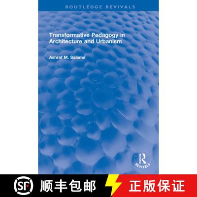 【3-4周达】Transformative Pedagogy in Architecture and Urbanism [9780367690175]
