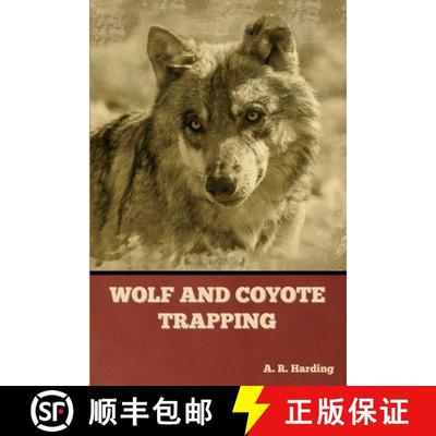 【3-4周达】Wolf and Coyote Trapping [9781636378060]