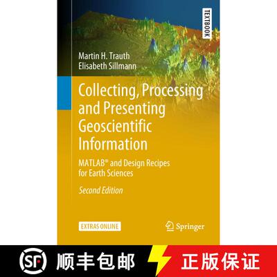 【3-4周达】精装 Collecting, Processing and Presenting Geoscientific Information: MATLAB (R) and Desig... [9783662562024]