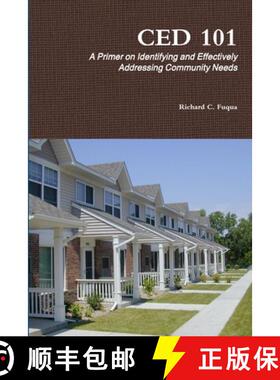 【3-4周达】Ced 101: A Primer on Identifying and Effectively Addressing Community Needs [9781105281099]