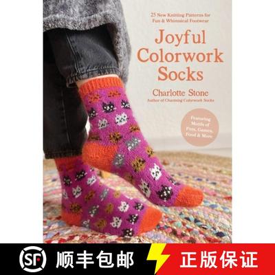 【3-4周达】Joyful Colorwork Socks: 25 New Knitting Patterns for Fun & Whimsical Footwear Featuring Pe... [9798890031051]