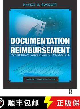 【3-4周达】Documentation and Reimbursement for Speech-Language Pathologists: Principles and Practice [9781630913809]