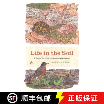 【3-4周达】Life in the Soil – A Guide for Naturalists and Gardeners [9780226568522]