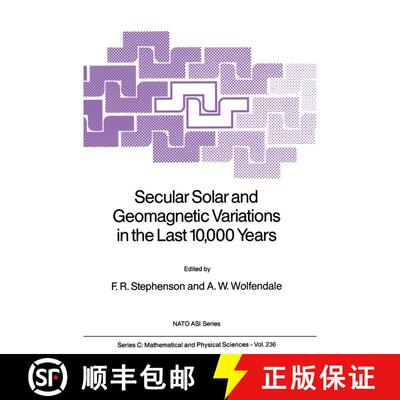 【3-4周达】Secular Solar and Geomagnetic Variations in the Last 10,000 Years [9789401078535]