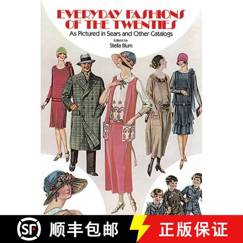 预订 Everyday Fashions of the Twenties: As Pictured in Sears and Other Catalogs [9780486241340]