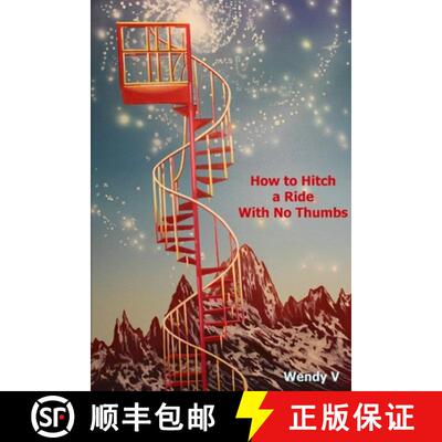 【3-4周达】How to Hitch a Ride With No Thumbs [9780991509348]