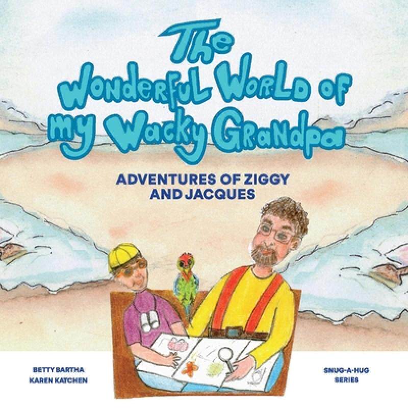 预订 the wonderful world of my wacky gran. [9781098369330]