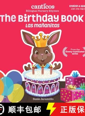 【3-4周达】Canticos the Birthday Book / Las Mañanitas: Bilingual Nursery Rhymes [9781945635489]
