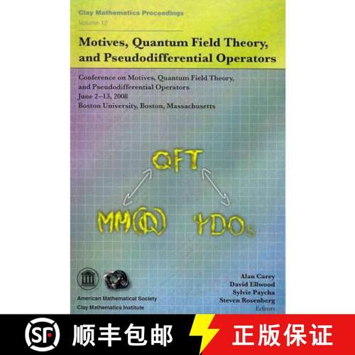 【3-4周达】Motives, Quantum Field Theory, and Pseudodifferential Operators [9780821851999]
