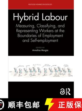 【3-4周达】Hybrid Labour: Measuring, Classifying, and Representing Workers at the Boundaries of Emplo... [9781032405629]