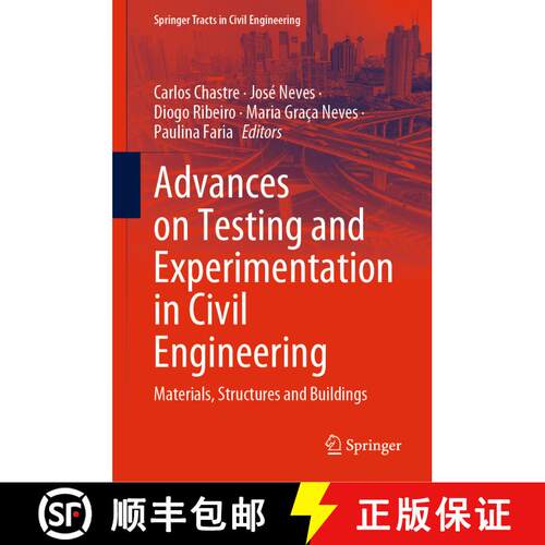 【3-4周达】精装 Advances on Testing and Experimentation in Civil Engineering: Materials, Structures a... [9783031238871]