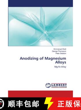 预订 Anodizing of Magnesium Alloys [9783659189432]