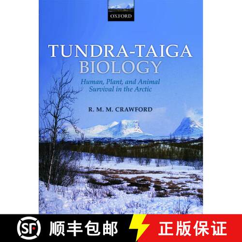 【3-4周达】精装 Tundra-Taiga Biology: Human, Plant, and Animal Survival in the Arctic [9780199559404]