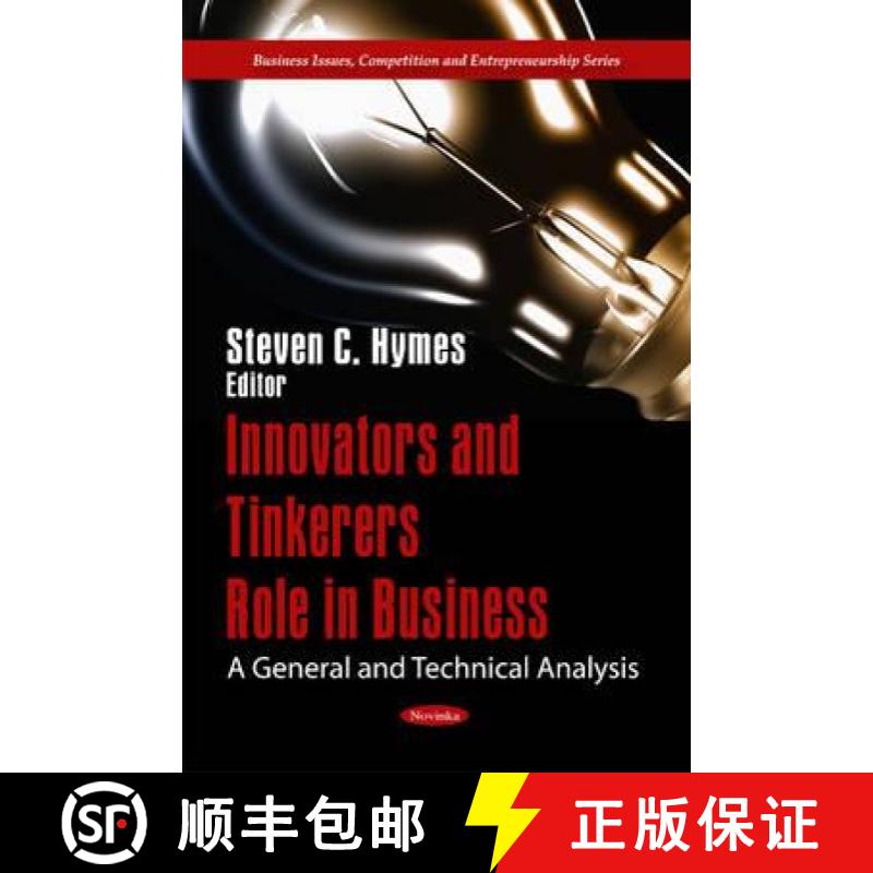 【3-4周达】Innovators and Tinkerers Role in Business: A General and Technical Analysis [9781608768158]