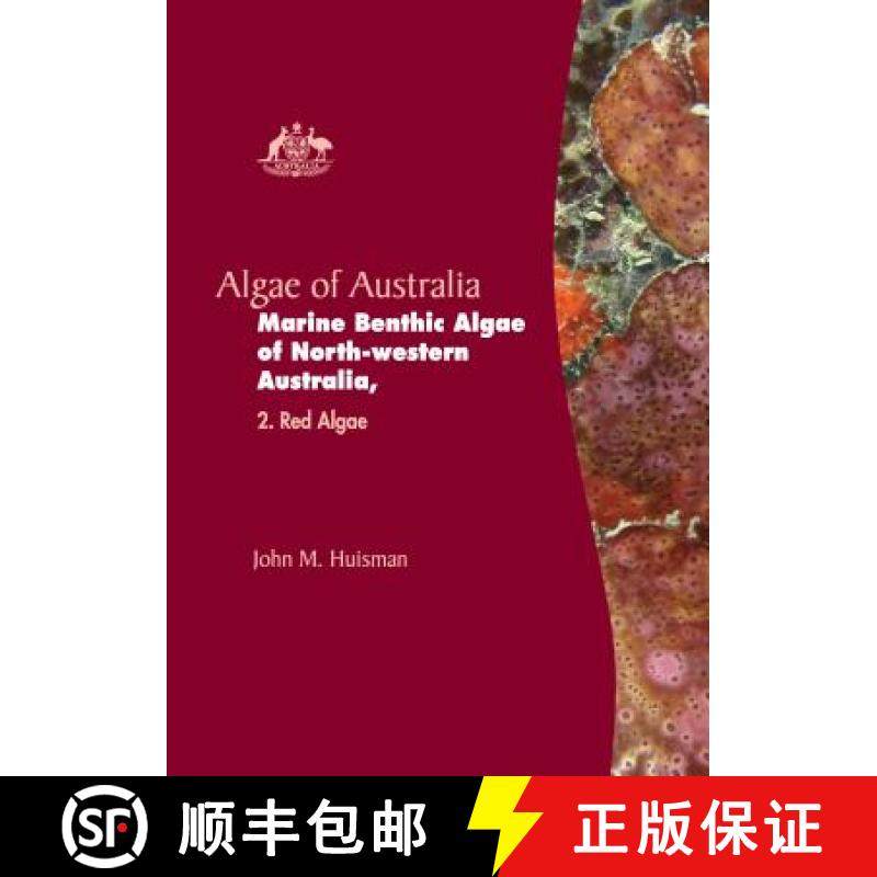 预订 Algae of Australia: Marine Benthic Algae of North-western Australia 2: Red Algae [9781486309542]