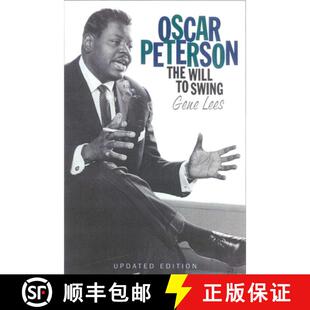 【3-4周达】Oscar Peterson: The Will to Swing, Updated Edition [9780815410218]