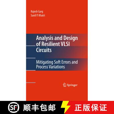 【3-4周达】精装 Analysis and Design of Resilient VLSI Circuits : Mitigating Soft Errors and Process V... [9781441909305]
