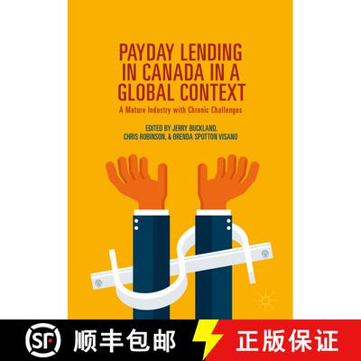 【3-4周达】精装 Payday Lending in Canada in a Global Context : A Mature Industry with Chronic Challenges [9783319712123]