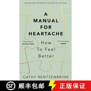 【3-4周达】A Manual for Heartache: How to Feel Better [9781509824465]