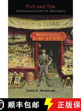 【3-4周达】Five and Ten: The Fabulous Life of F.W. Woolworth [9781614276319]