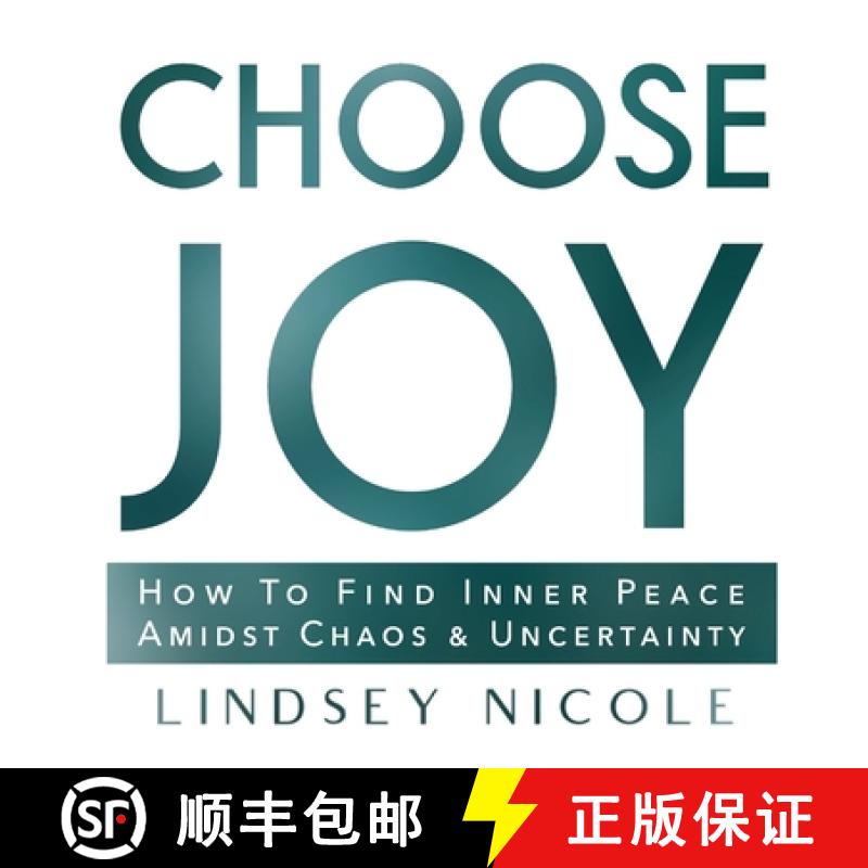 【3-4周达】Choose Joy: How To Find Inner Peace Amidst Chaos & Uncertainty [9781733314817]