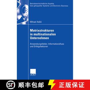 【3-4周达】Matrixstrukturen in multinationalen Unternehmen: Anwendungsfelder, Informationsfluss und E... [9783835004269]