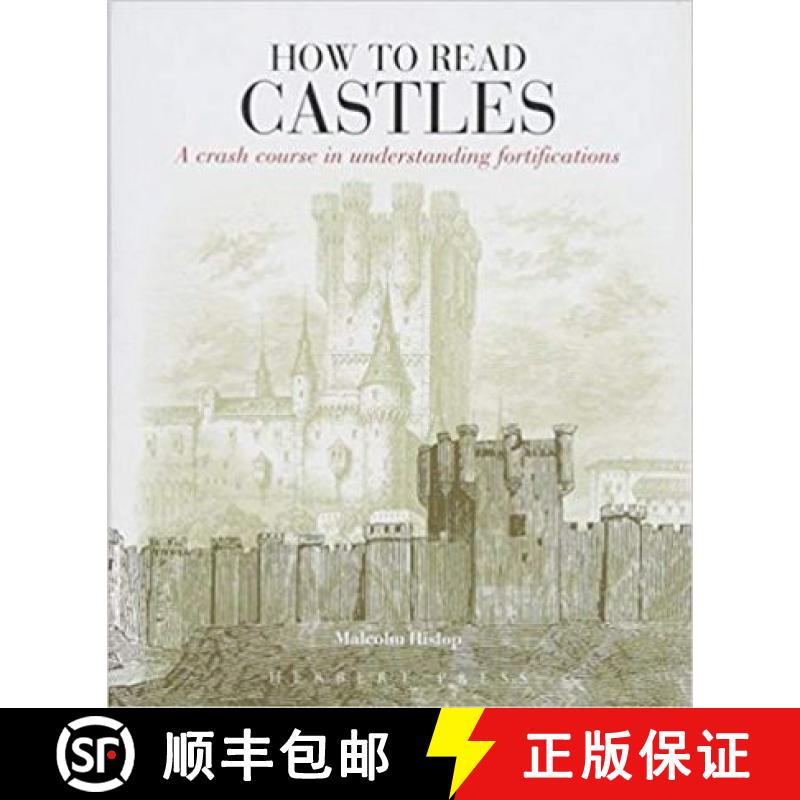 【2-3周达】How to Read Castles: A Crash Course in Understanding Fortifications [9781912217687]