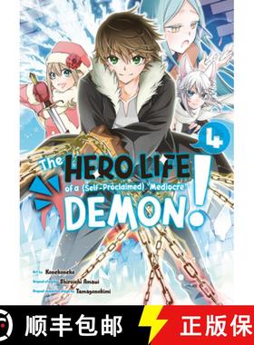 【3-4周达】The Hero Life of a (Self-Proclaimed) Mediocre Demon! 4 [9781646513376]