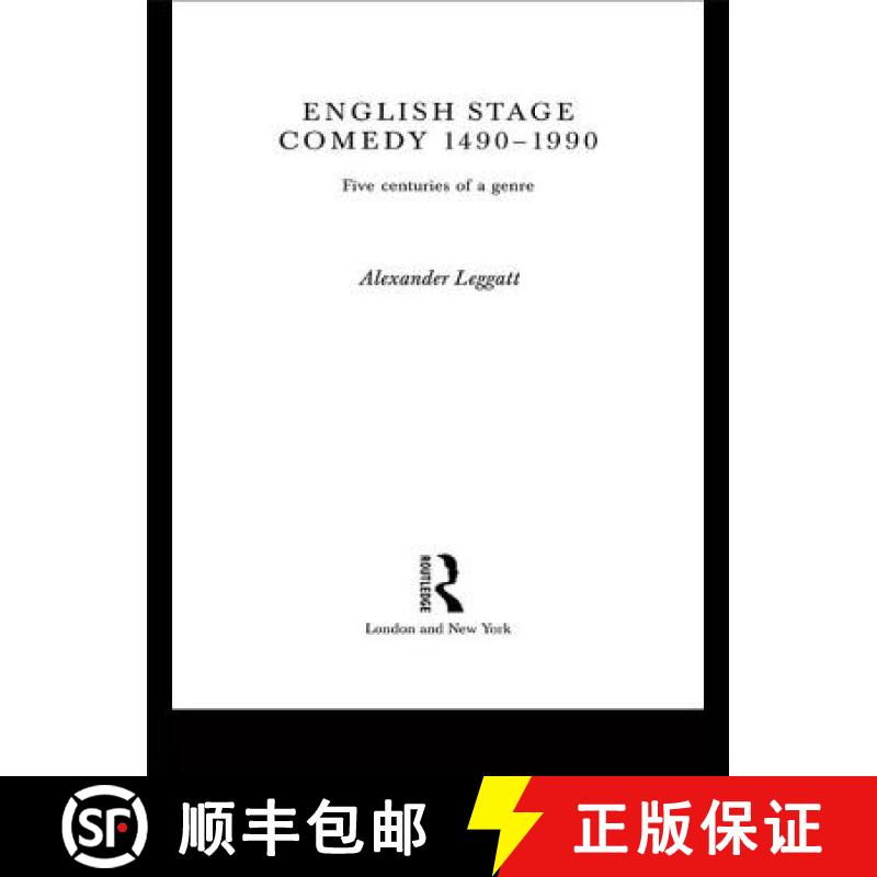 【3-4周达】English Stage Comedy 1490-1990: The Persistence of a Genre [9780415189361]