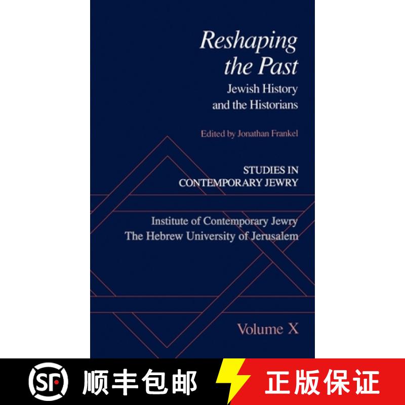 【3-4周达】Studies in Contemporary Jewry: X: Reshaping the Past: Jewish History and the Historians - ... [9780195093551]