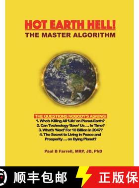 预订 Hot Earth Hell! The Master Algorithm: The Questions Nobody's Asking! [9780692134733]