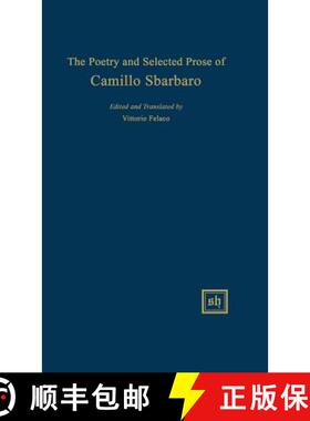 【3-4周达】The Poetry and Selected Prose of Camillo Sbarbaro [9780916379193]