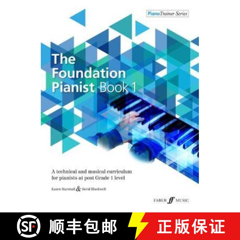 【2-3周达】The Foundation Pianist, Book 1, Bk 1: A Technical and Musical Curriculum for Pianists at P... [9780571540655]
