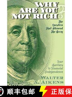 【3-4周达】Why Are You Not Rich? The Question That Silenced The Room [9780974455754]